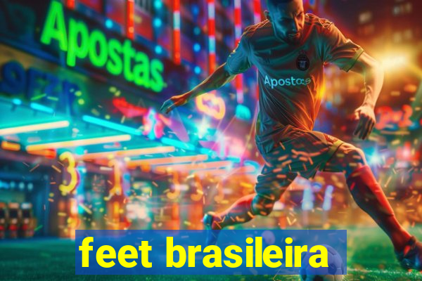 feet brasileira